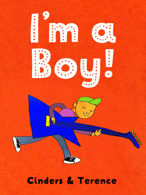 Title details for I'm a Boy! by Terence Sellwood - Available